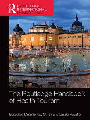 cover image of The Routledge Handbook of Health Tourism